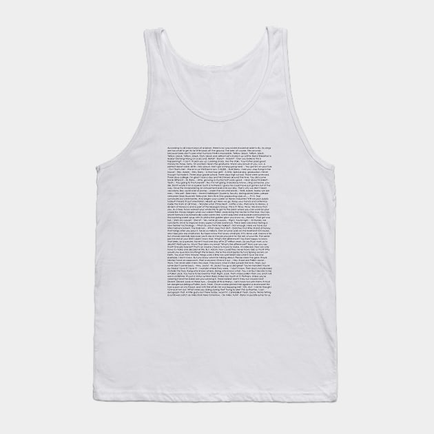 Bee Movie Script Tank Top by diazlesmana